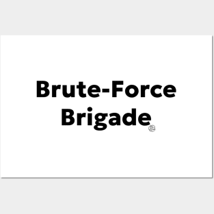 Brute-Force Posters and Art